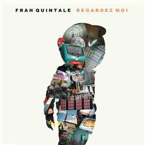 Frah Quintale - Regardez Moi
