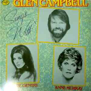 Glen Campbell, Anne Murray, Bobbie Gentry - Sings With Anne Murray / Bobbie ...