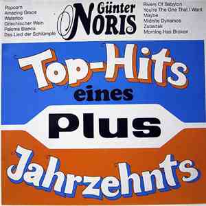 Günter Noris - Top-Hits Eines Plus Jahrzehnts