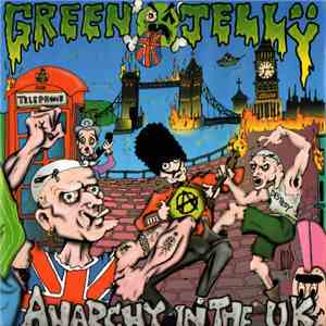 Green Jelly - Anarchy In The UK