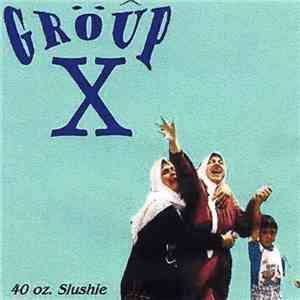 Group X - 40 oz. Slushie