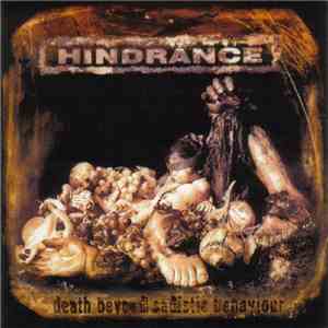 Hindrance - Death Beyond Sadistic Behaviour