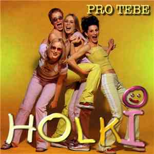 Holki - Pro Tebe