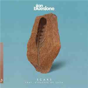 Ilan Bluestone Feat. Giuseppe De Luca  - Scars