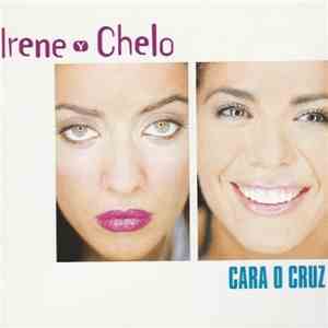Irene Y Chelo - Cara O Cruz