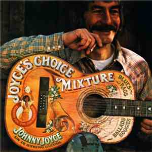 Johnny Joyce - Joyce's Choice Mixture