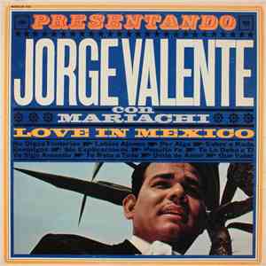 Jorge Valente  - Love In Mexico