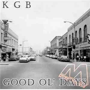 K G B - Good Ol' Days