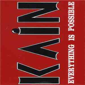 Kain  - Everything Is Possible