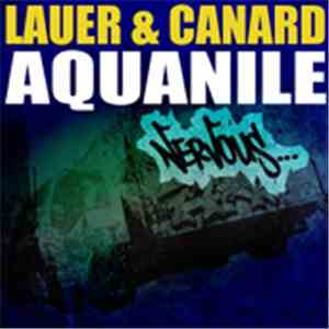 Lauer & Canard - Aquanile