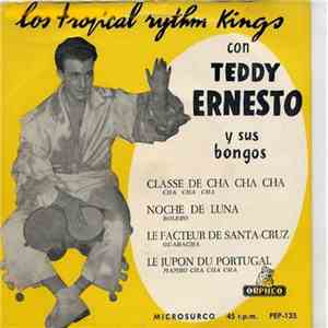 Les Tropical Rythm Kings Con Teddy Ernesto - Classe De Cha Cha Cha
