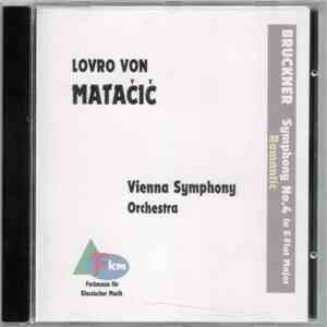 Lovro Von Matacic, Wiener Symphoniker - Bruckner - Symphony No.4