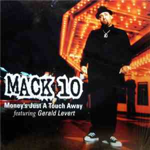 Mack 10 - Money's Just A Touch Away