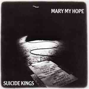 Mary My Hope - Suicide Kings
