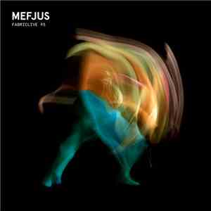 Mefjus - Fabriclive 95