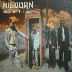 Milburn - These Are The Facts