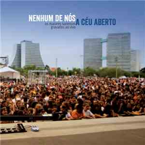 Nenhum De Nós - A Céu Aberto