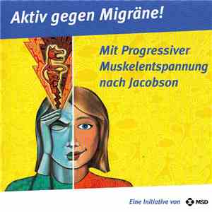 No Artist - Aktiv Gegen Migräne! (Mit Progressiver Muskelentspannung Nach J ...