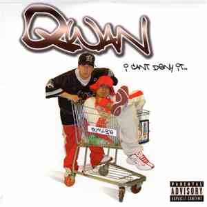 Qwan - I Can't Deny It