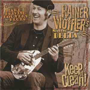 Rainer Wöffler's Sliding Delta - Keep It Clean !
