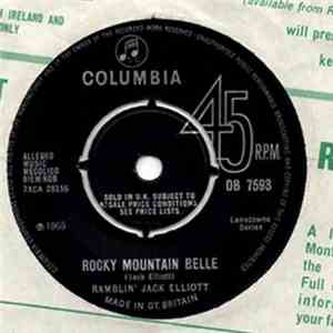 Ramblin' Jack Elliott - Rocky Mountain Belle / Rusty Jiggs And Sandy Sam