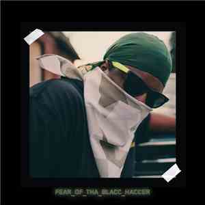 Ratchett Traxxx - Fear Of The Blacc Haccer