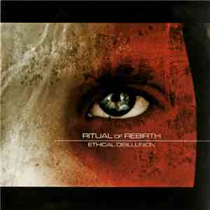 Ritual of Rebirth - Ethical Disillusion