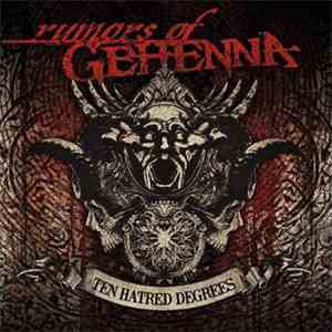 Rumors Of Gehenna - Ten Hatred Degrees