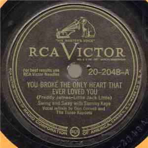 Swing And Sway With Sammy Kaye - You Broke The Only Heart That Ever Loved Y ...