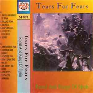 Tears For Fears - Raoul And Kings Of Spain
