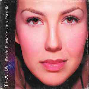 Thalia - Entre El Mar Y Una Estrella