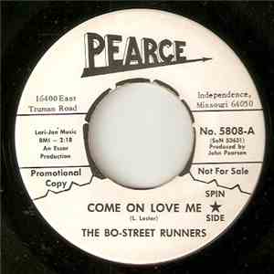 The Bo-Street Runners - Come On Love Me