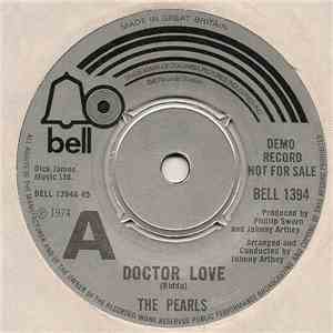 The Pearls - Doctor Love / Pass It On