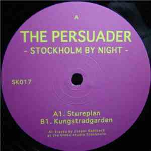 The Persuader - Stockholm By Night