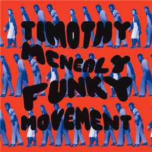Timothy McNealy - Funky Movement