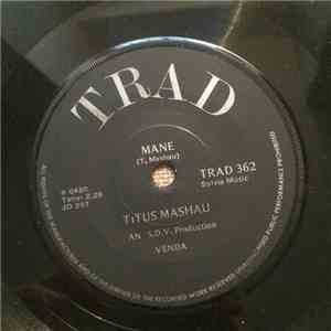 Titus Mashau - Mane / Vhomutuku