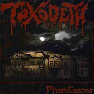Toxodeth - Phantasms