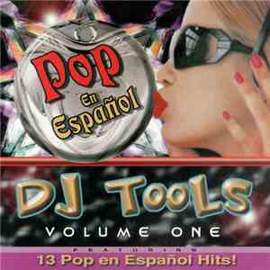 Various - DJ Tools Volume One - Pop En Español