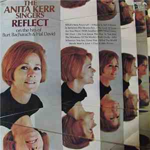 Anita Kerr Singers - The Anita Kerr Singers Reflect On The Hits Of Burt Bac ...