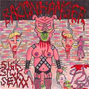 Baconhanger - Sick Sick Sexxx