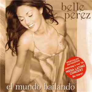 Belle Perez - El Mundo Bailando