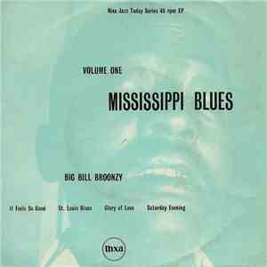 Big Bill Broonzy - Volume 1 - Mississippi Blues