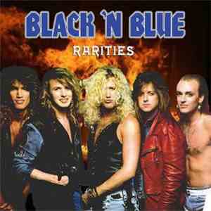 Black 'N Blue - Rarities