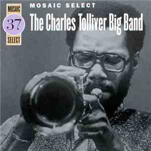 Charles Tolliver Big Band - Mosaic Select