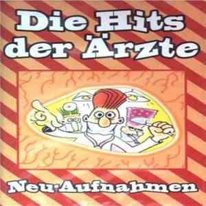 Dr. Med. Michael Grimm - Die Hits Der Ärzte (Neu-Aufnahmen)