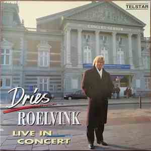 Dries Roelvink - Live In Concert