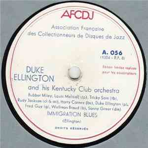 Duke Ellington And His Kentucky Club Orchestra - Immigration Blues / The Cr ...