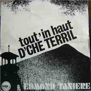 Edmond Taniere - Tout In Haut De Ch'Terril
