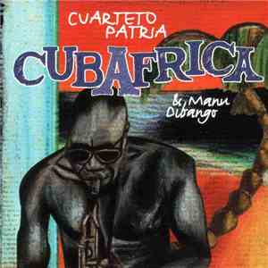 El Cuarteto Patria & Manu Dibango - CubAfrica