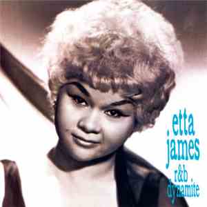 Etta James - Etta James R & B Dynamite